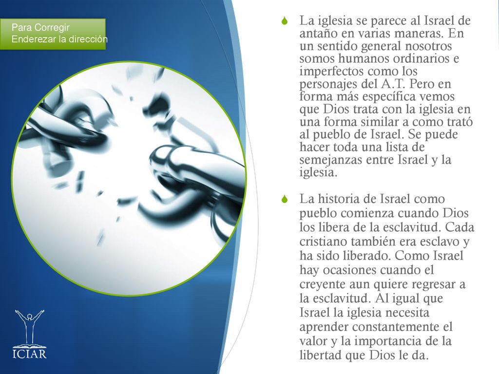 La iglesia se parece al Israel de antaño en varias maneras
