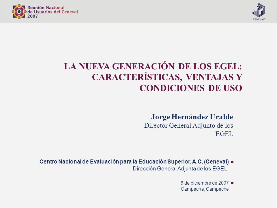 LA NUEVA GENERACIÓN DE LOS EGEL: CARACTERÍSTICAS, VENTAJAS Y CONDICIONES DE USO