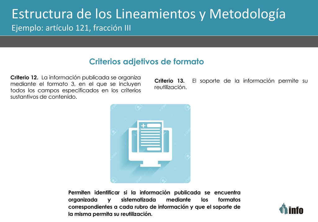 Estructura de los Lineamientos y Metodología Ejemplo: artículo 121, fracción III