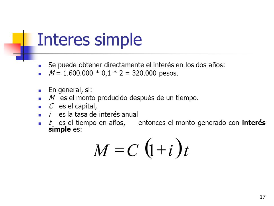 ( ) t i C M + = 1 Interes simple