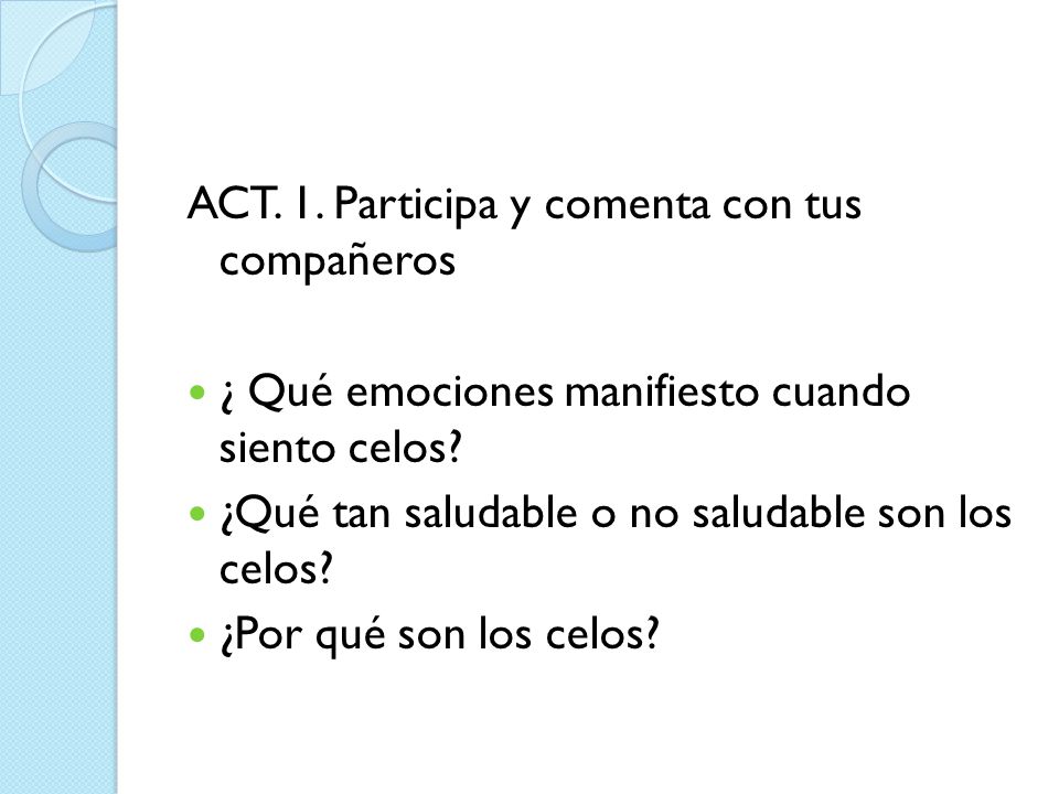 ACT. 1. Participa y comenta con tus compañeros