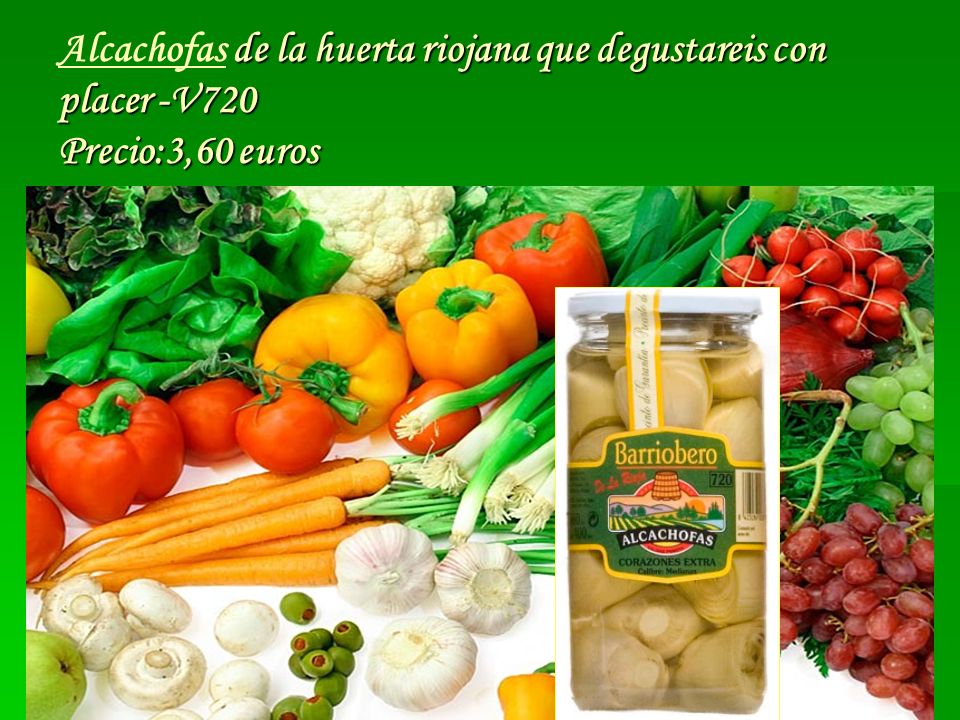 Alcachofas de la huerta riojana que degustareis con placer -V720 Precio:3,60 euros