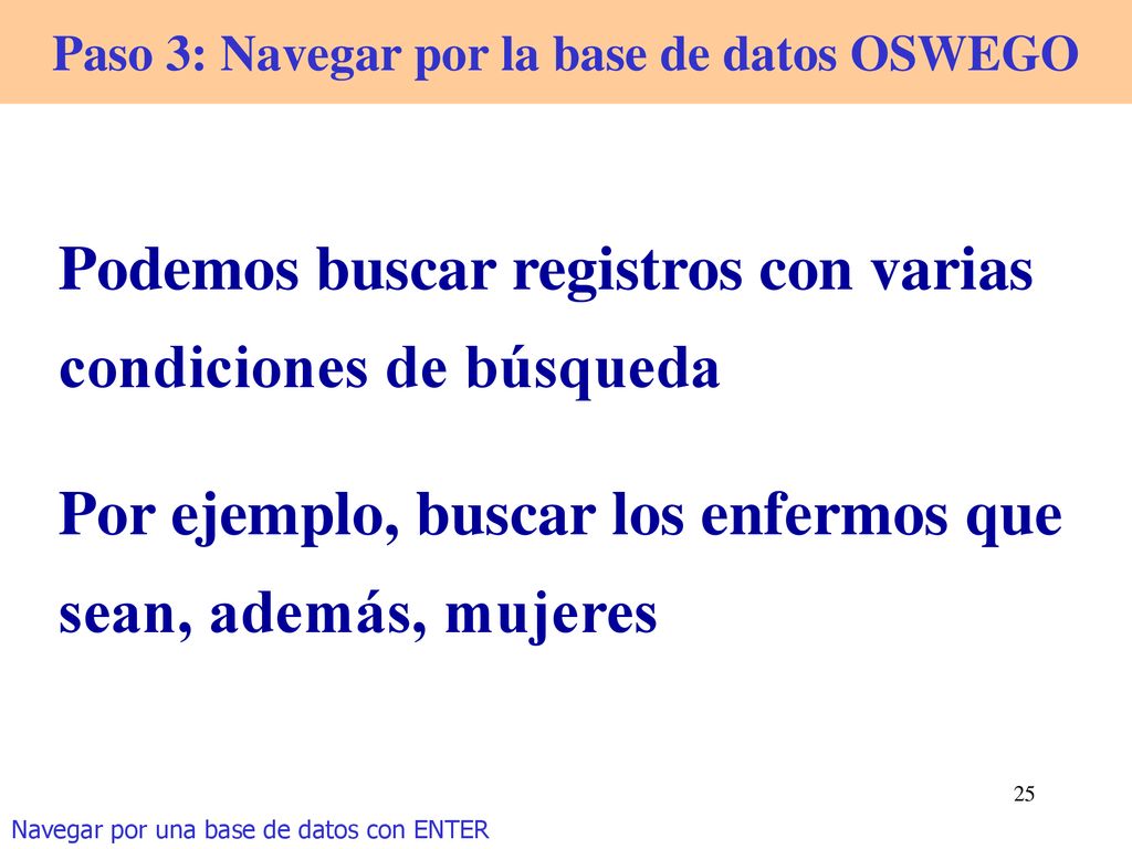 Paso 3: Navegar por la base de datos OSWEGO