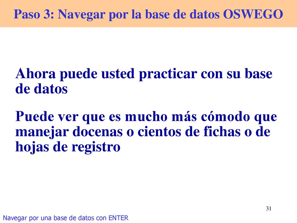 Paso 3: Navegar por la base de datos OSWEGO