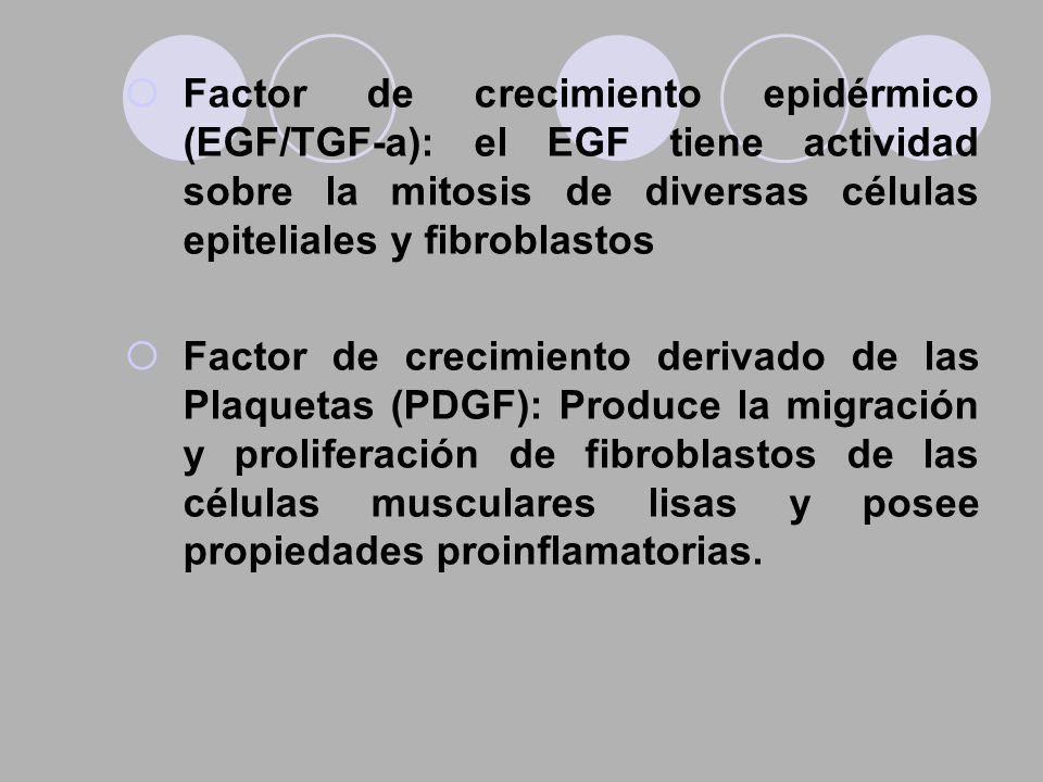 Factor de crecimiento epidérmico (EGF/TGF-a): el EGF tiene actividad sobre la mitosis de diversas células epiteliales y fibroblastos