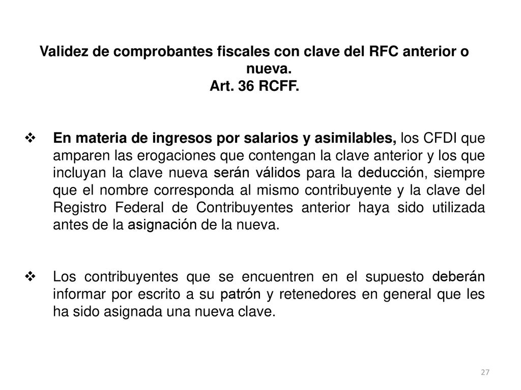Validez de comprobantes fiscales con clave del RFC anterior o nueva.