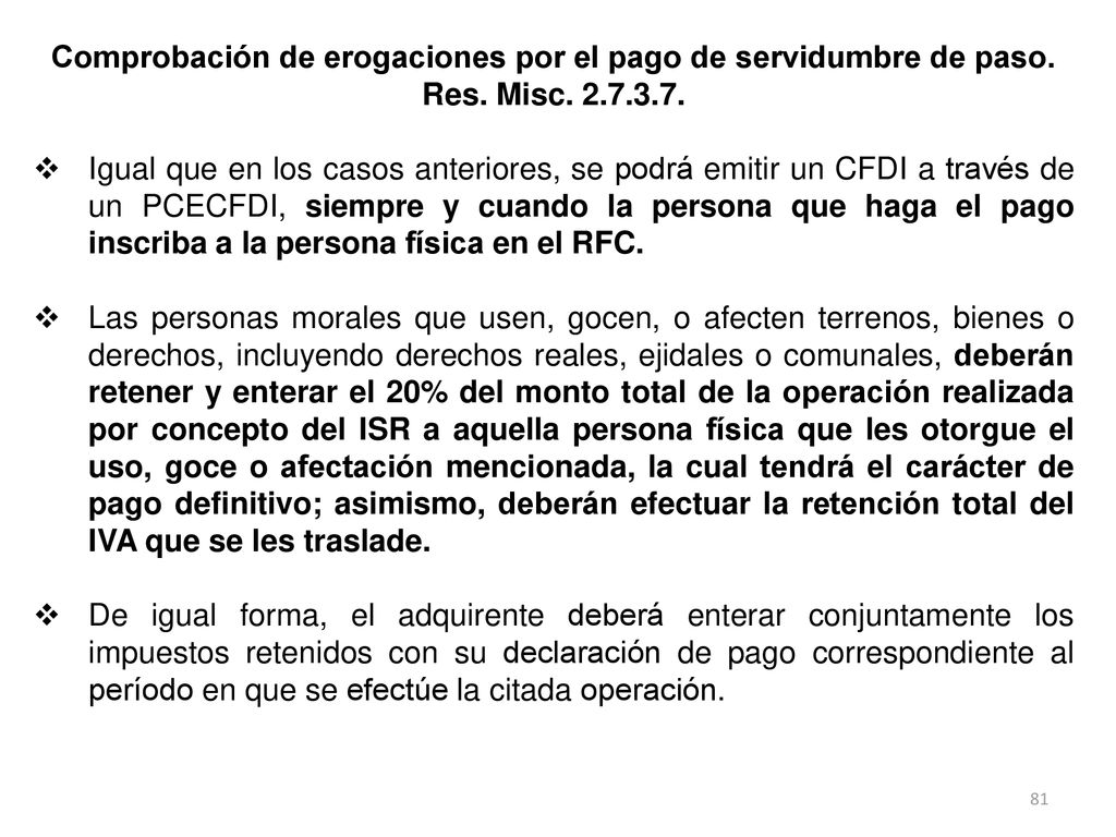 Comprobación de erogaciones por el pago de servidumbre de paso.