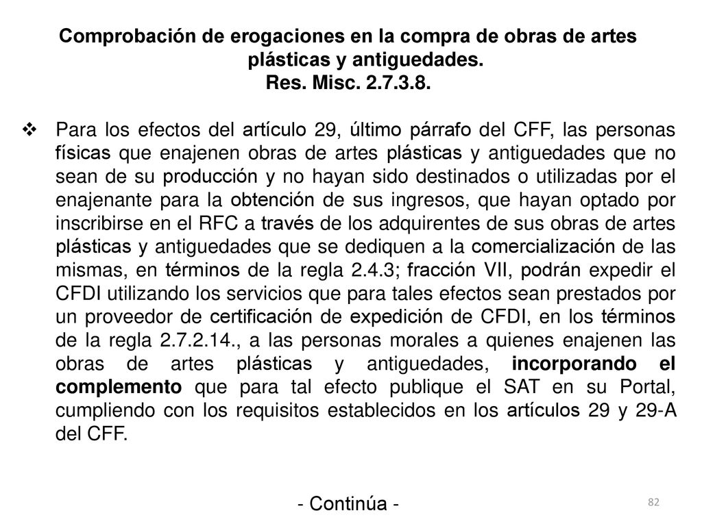 Comprobación de erogaciones en la compra de obras de artes plásticas y antiguedades.