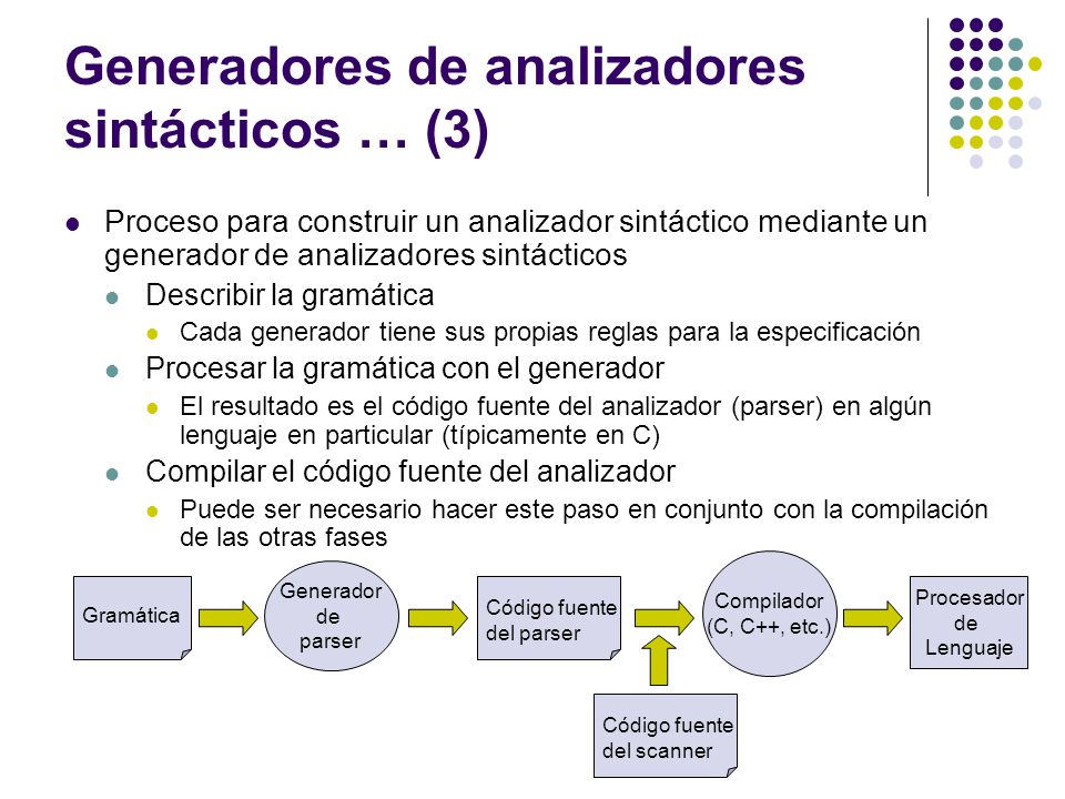 Generadores de analizadores sintácticos … (3)