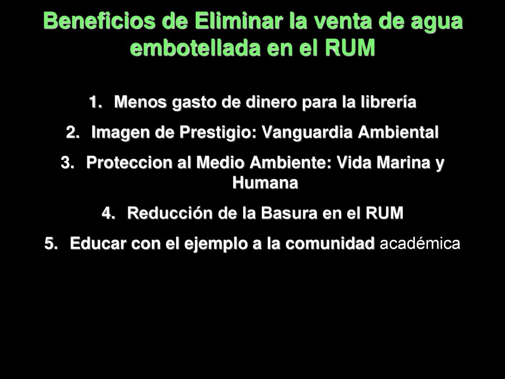 Beneficios de Eliminar la venta de agua embotellada en el RUM