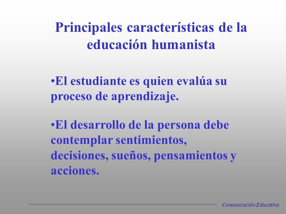 Principales características de la educación humanista