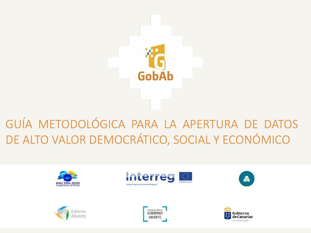 GUÍA METODOLÓGICA PARA LA APERTURA DE DATOS DE ALTO VALOR DEMOCRÁTICO, SOCIAL Y ECONÓMICO