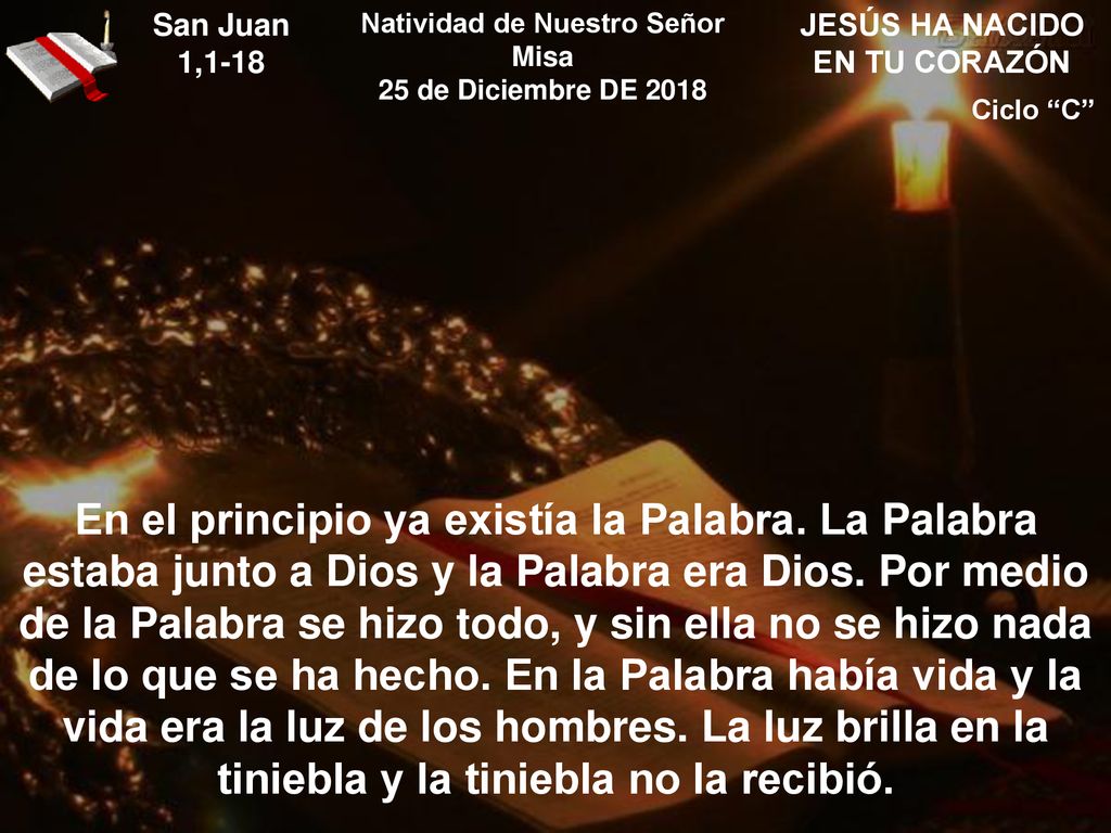 Natividad de Nuestro Señor JESÚS HA NACIDO EN TU CORAZÓN