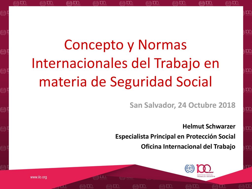 Concepto y Normas Internacionales del Trabajo en materia de Seguridad Social