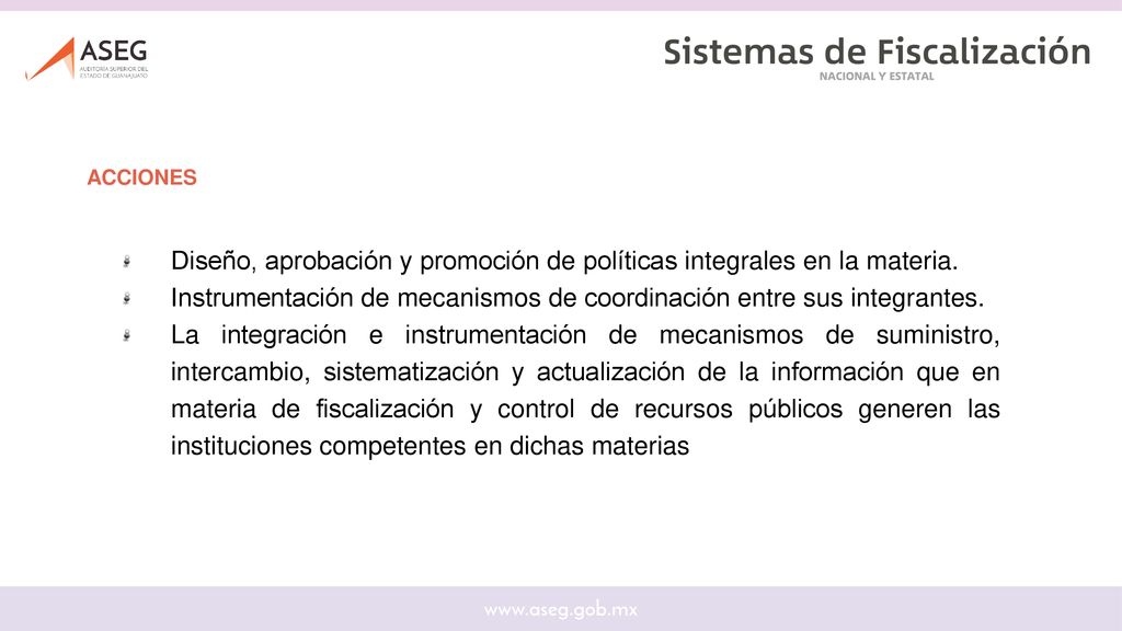 Diseño, aprobación y promoción de políticas integrales en la materia.