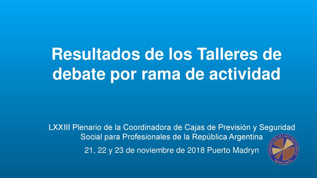 Resultados de los Talleres de debate por rama de actividad