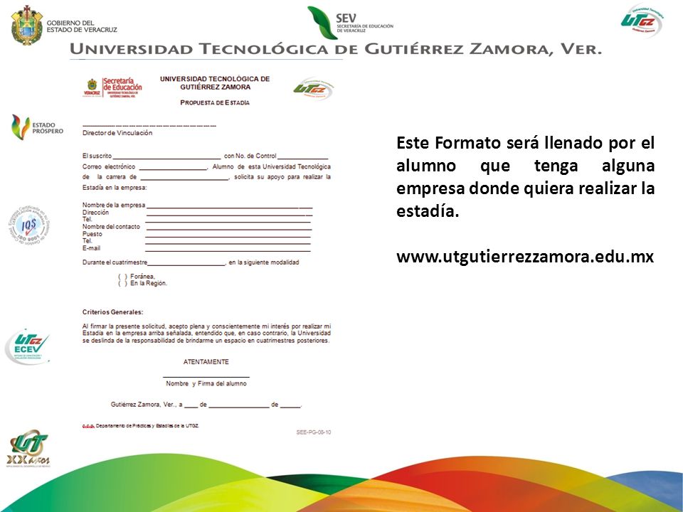 Este Formato será llenado por el alumno que tenga alguna empresa donde quiera realizar la estadía.