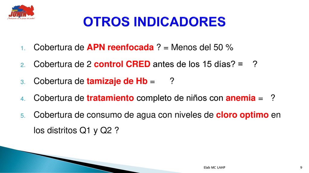 OTROS INDICADORES Cobertura de APN reenfocada = Menos del 50 %
