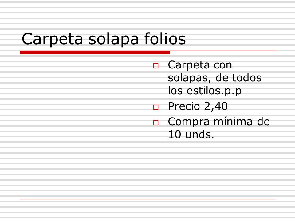 Carpeta solapa folios Carpeta con solapas, de todos los estilos.p.p