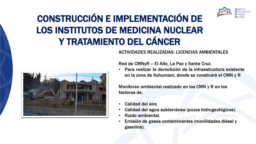 CONSTRUCCIÓN E IMPLEMENTACIÓN DE LOS INSTITUTOS DE MEDICINA NUCLEAR Y TRATAMIENTO DEL CÁNCER
