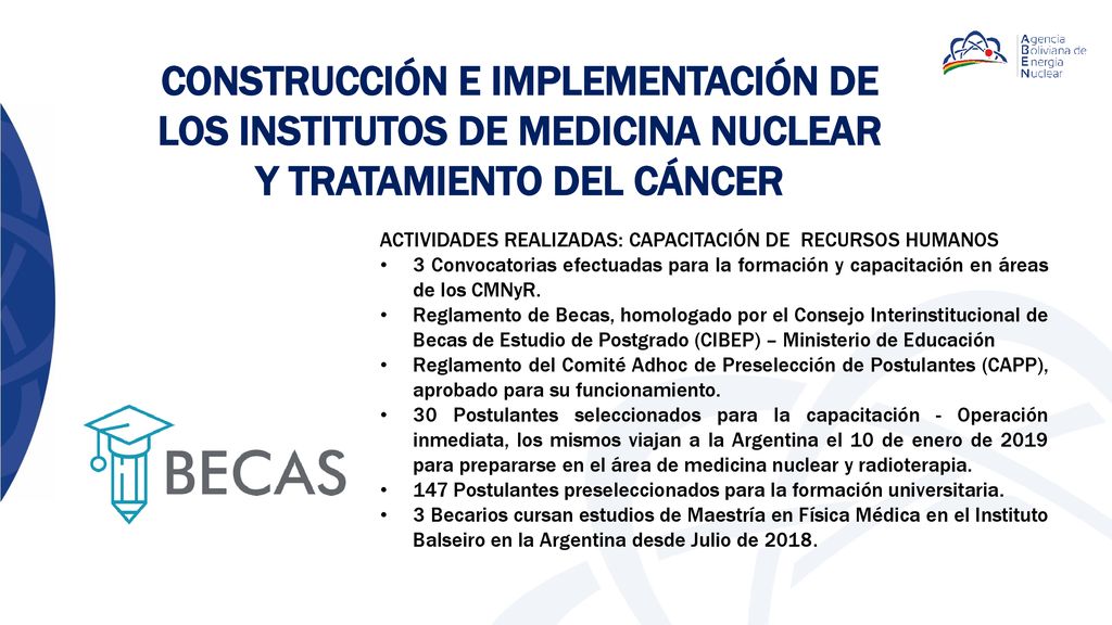 CONSTRUCCIÓN E IMPLEMENTACIÓN DE LOS INSTITUTOS DE MEDICINA NUCLEAR Y TRATAMIENTO DEL CÁNCER