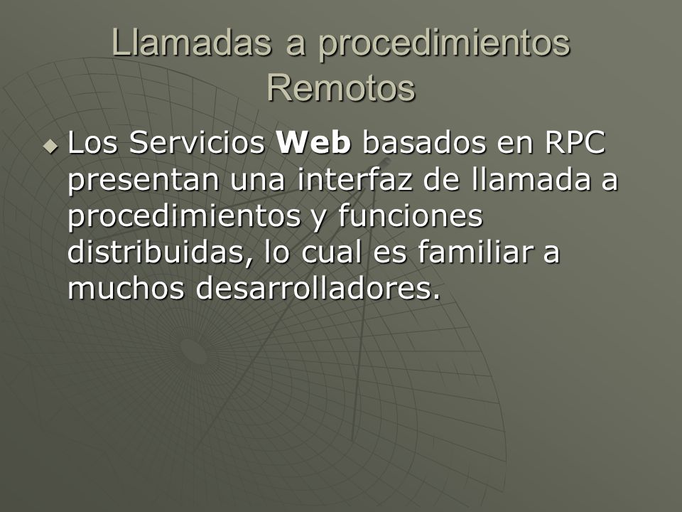 Llamadas a procedimientos Remotos