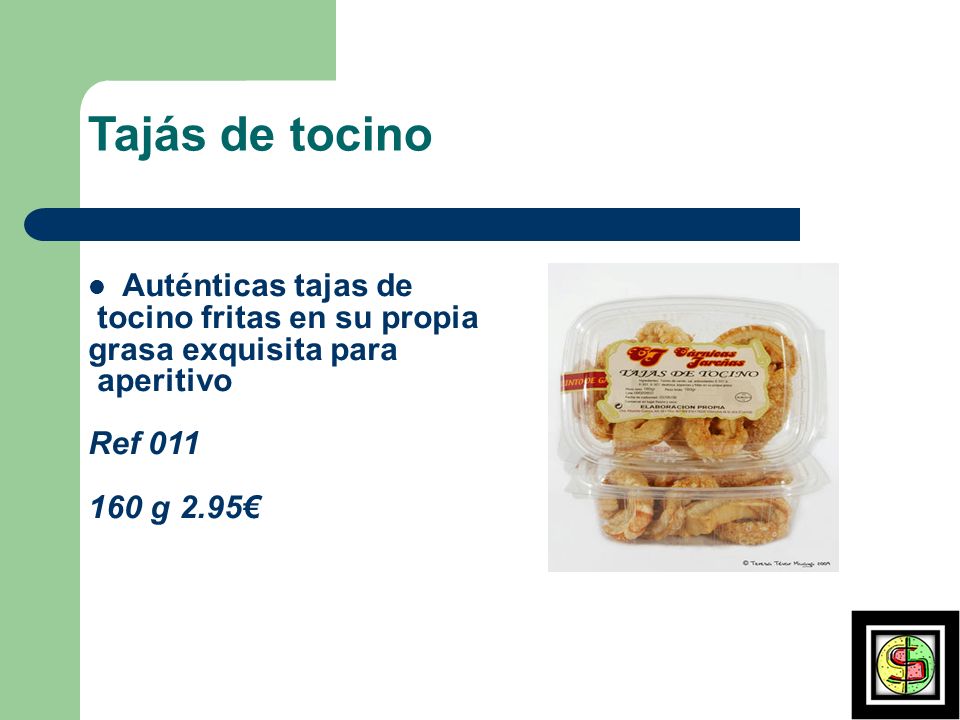 Tajás de tocino Auténticas tajas de tocino fritas en su propia