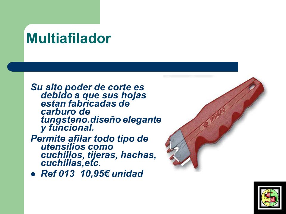 Multiafilador Su alto poder de corte es debido a que sus hojas estan fabricadas de carburo de tungsteno.diseño elegante y funcional.