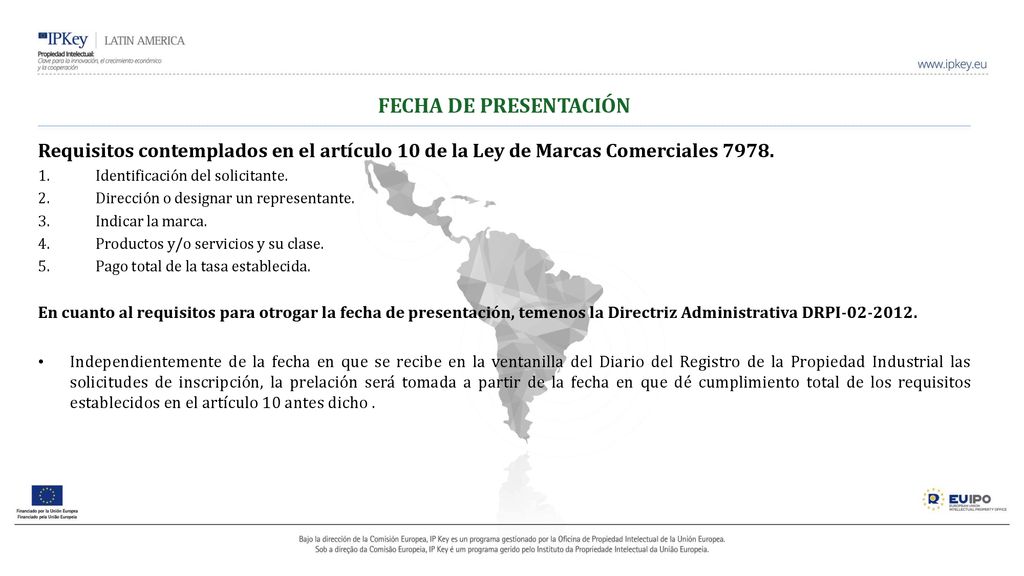 FECHA DE PRESENTACIÓN Requisitos contemplados en el artículo 10 de la Ley de Marcas Comerciales