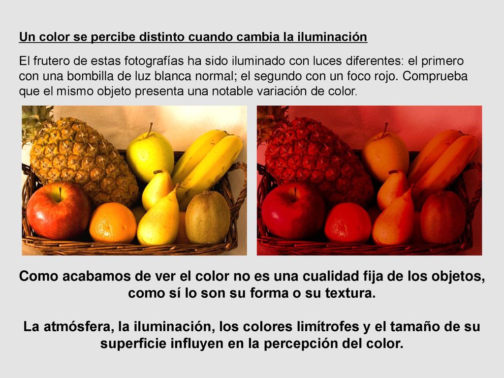 Un color se percibe distinto cuando cambia la iluminación
