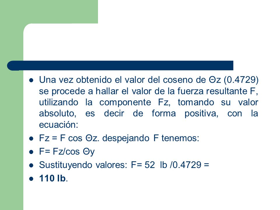 Una vez obtenido el valor del coseno de Θz (0
