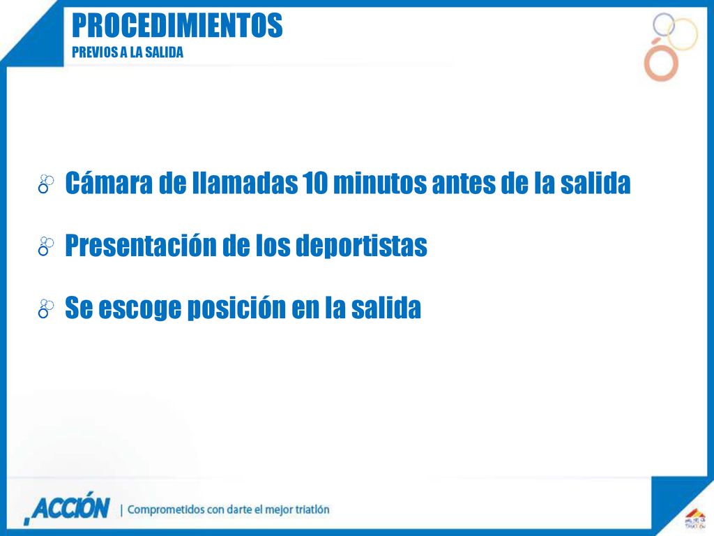 procedimientos Cámara de llamadas 10 minutos antes de la salida