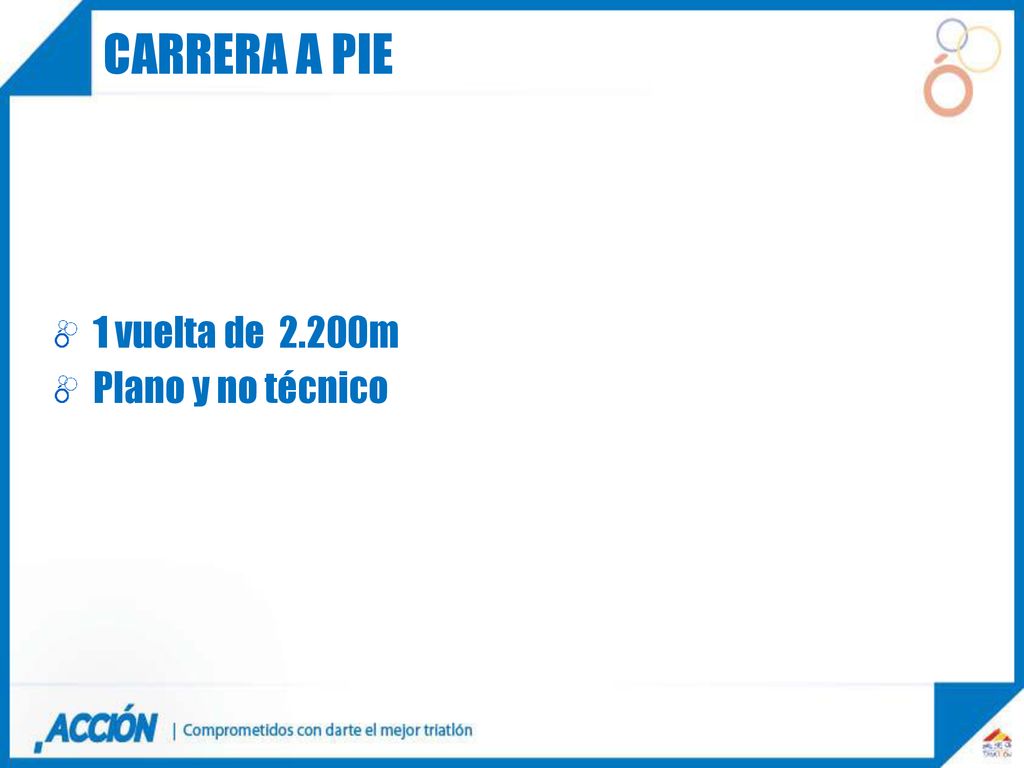 Carrera a pie 1 vuelta de 2.200m Plano y no técnico