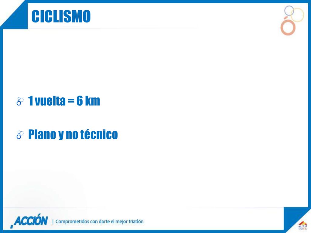 ciclismo 1 vuelta = 6 km Plano y no técnico