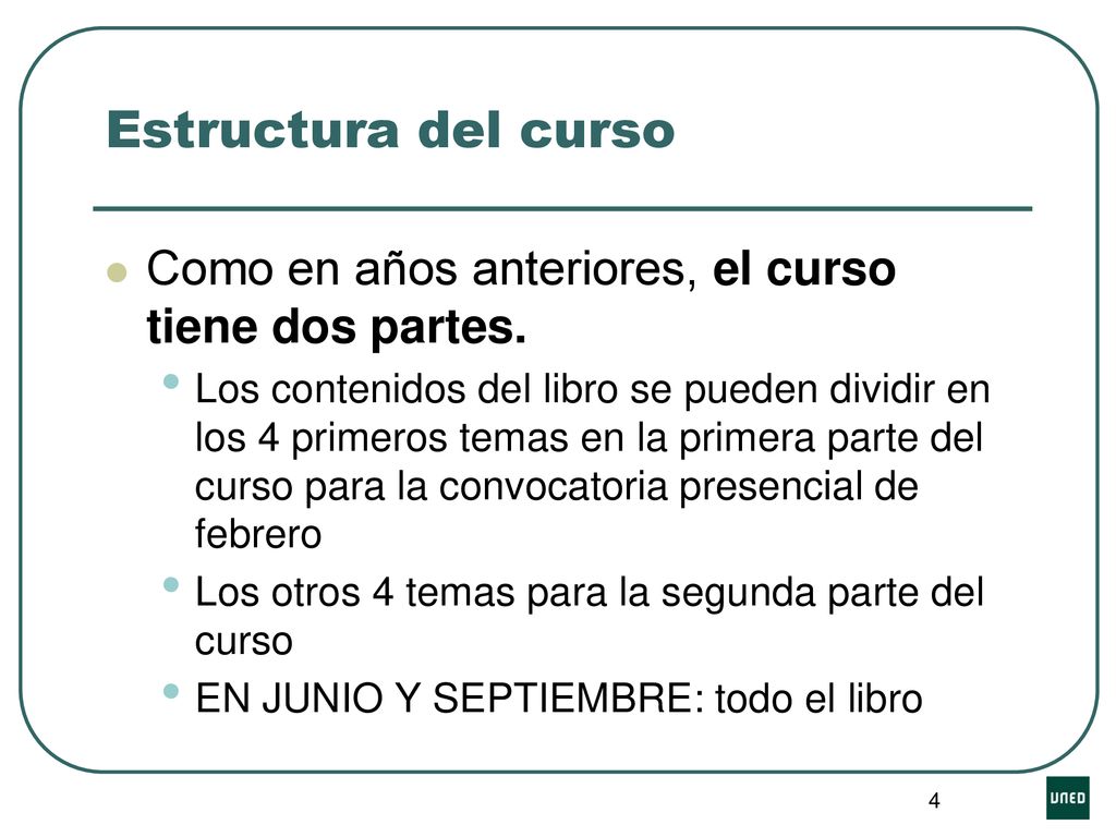 Estructura del curso Como en años anteriores, el curso tiene dos partes.