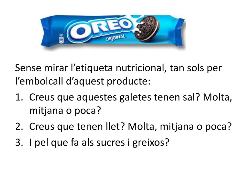 Sense mirar l’etiqueta nutricional, tan sols per l’embolcall d’aquest producte: