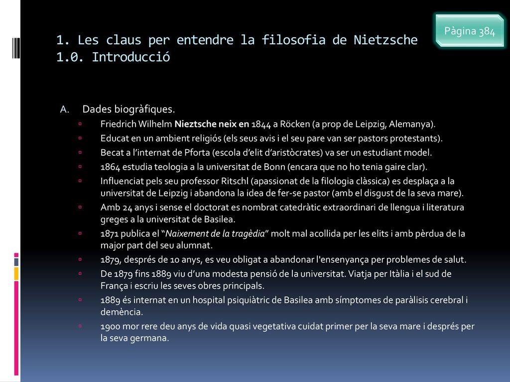 1. Les claus per entendre la filosofia de Nietzsche 1.0. Introducció