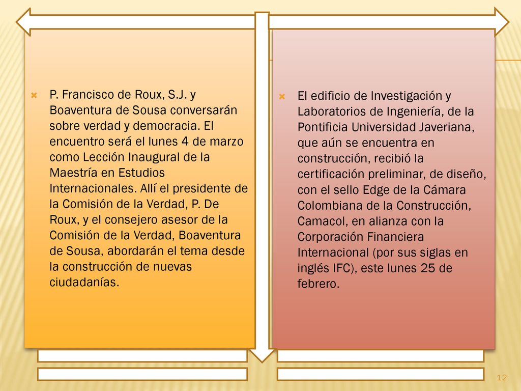 P. Francisco de Roux, S.J. y Boaventura de Sousa conversarán sobre verdad y democracia. El encuentro será el lunes 4 de marzo como Lección Inaugural de la Maestría en Estudios Internacionales. Allí el presidente de la Comisión de la Verdad, P. De Roux, y el consejero asesor de la Comisión de la Verdad, Boaventura de Sousa, abordarán el tema desde la construcción de nuevas ciudadanías.