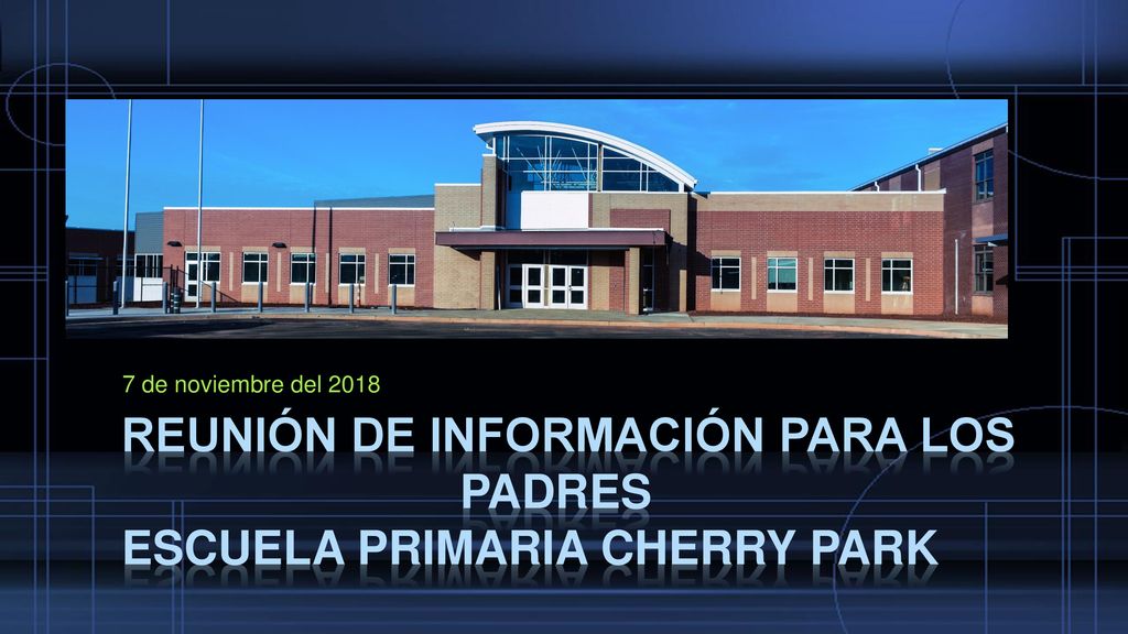 Reunión de información para los padres Escuela primaria Cherry park