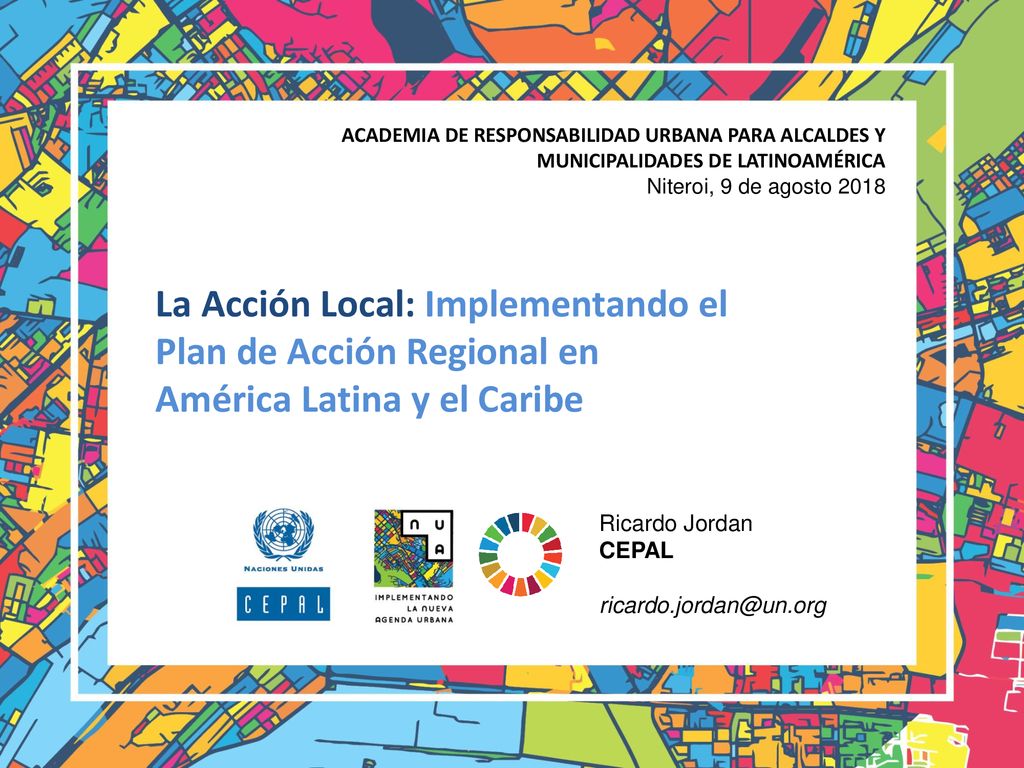 ACADEMIA DE RESPONSABILIDAD URBANA PARA ALCALDES Y MUNICIPALIDADES DE LATINOAMÉRICA