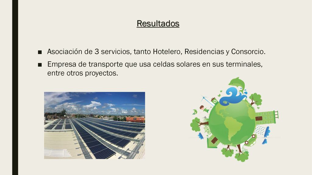 Resultados Asociación de 3 servicios, tanto Hotelero, Residencias y Consorcio.
