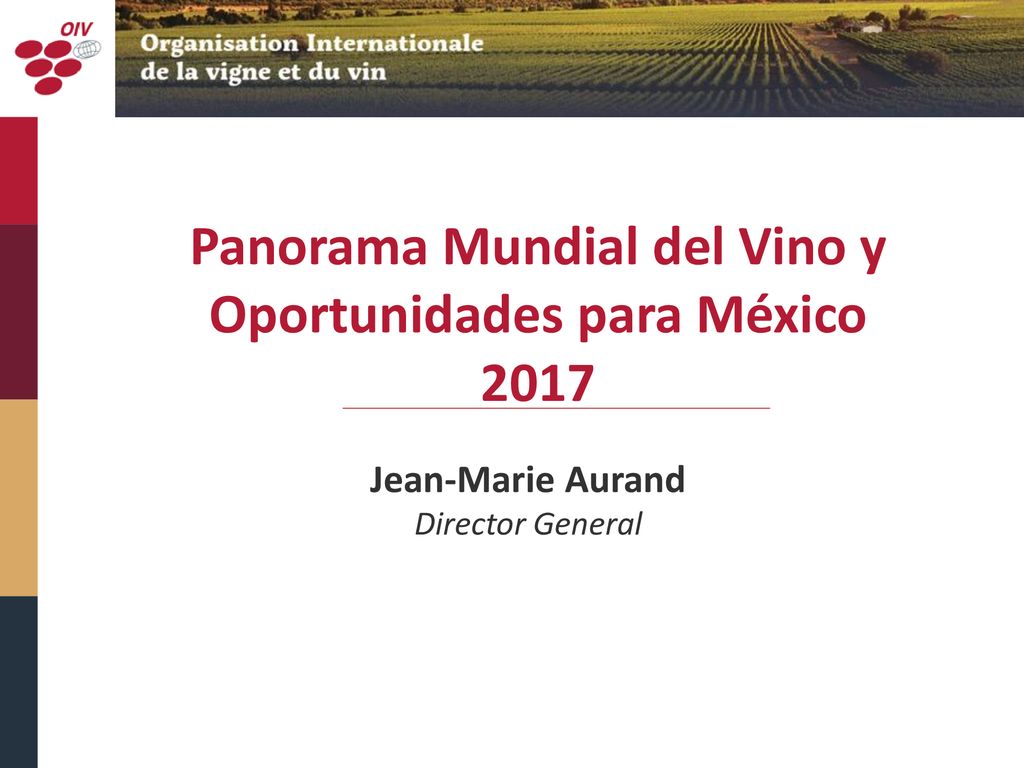 Panorama Mundial del Vino y Oportunidades para México