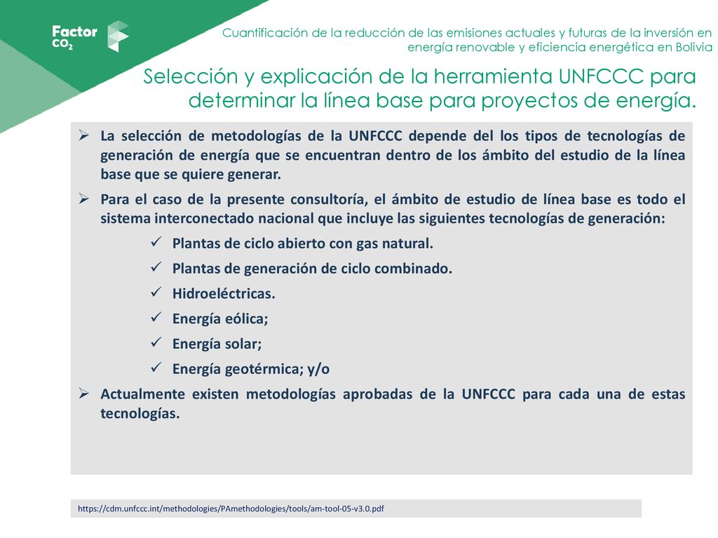 Selección y explicación de la herramienta UNFCCC para determinar la línea base para proyectos de energía.