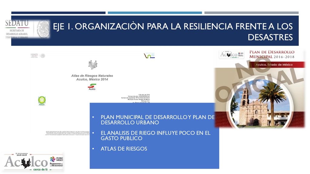 EJE 1. ORGANIZACIÒN PARA LA RESILIENCIA FRENTE A LOS DESASTRES