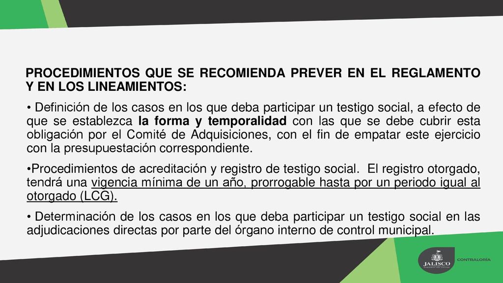 PROCEDIMIENTOS QUE SE RECOMIENDA PREVER EN EL REGLAMENTO Y EN LOS LINEAMIENTOS: