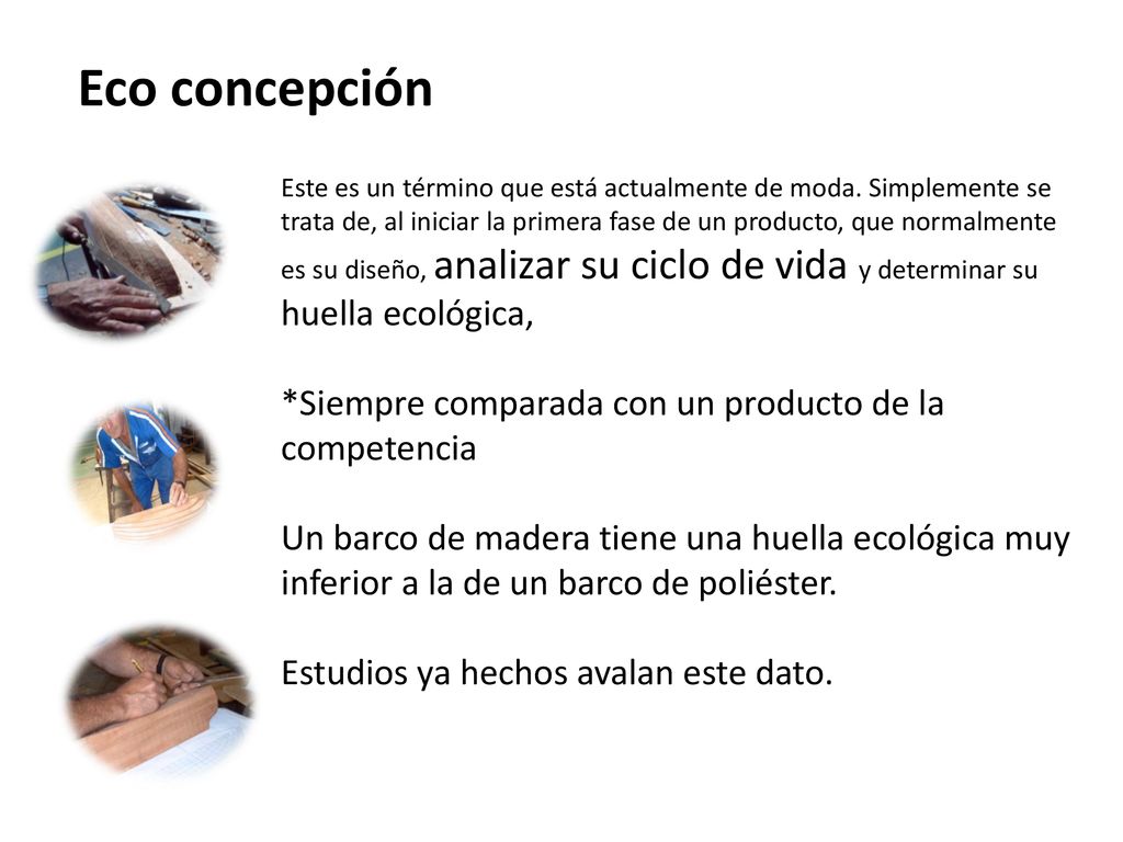 Eco concepción *Siempre comparada con un producto de la competencia