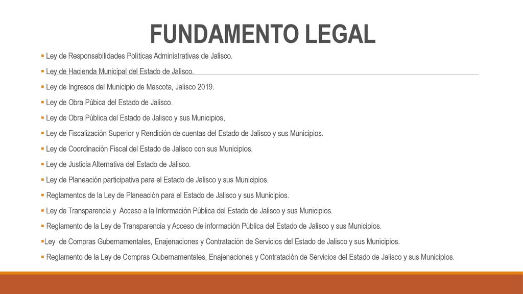 FUNDAMENTO LEGAL Ley de Responsabilidades Políticas Administrativas de Jalisco. Ley de Hacienda Municipal del Estado de Jalisco.