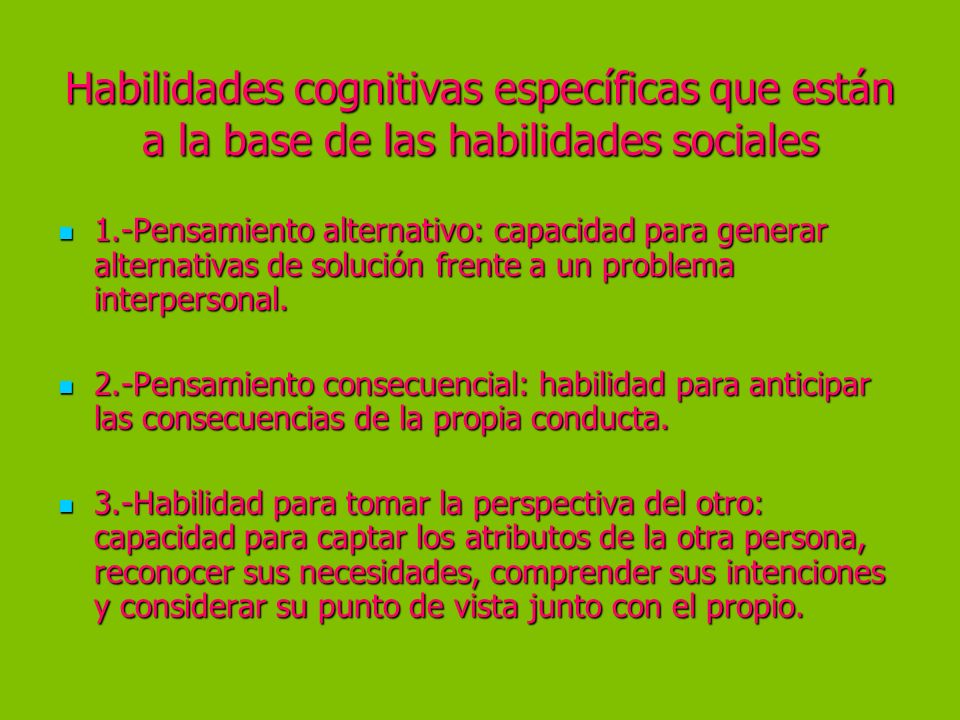 Habilidades cognitivas específicas que están a la base de las habilidades sociales