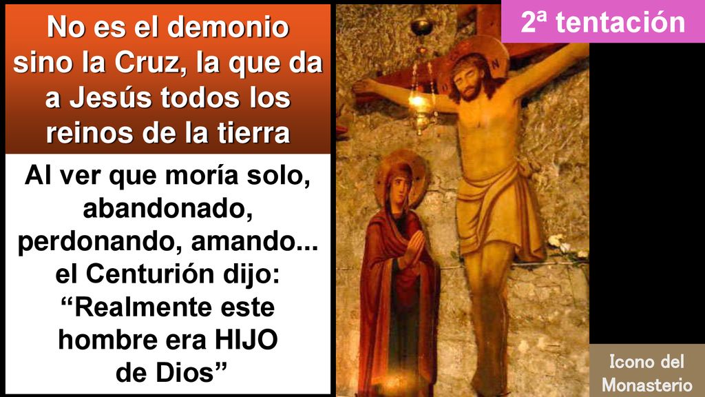 No es el demonio sino la Cruz, la que da
