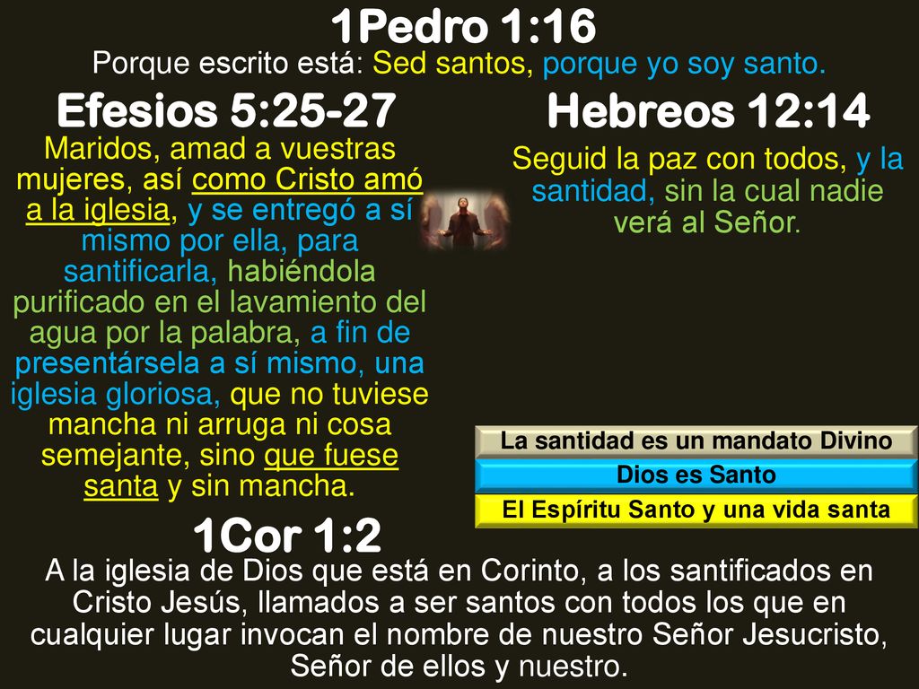 La santidad es un mandato Divino El Espíritu Santo y una vida santa